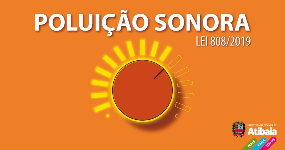 Lei para coibir a poluição sonora é regulamentada em Atibaia