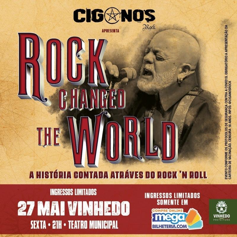 Banda Ciganos Rock apresenta em Vinhedo musical Rock Changed The World