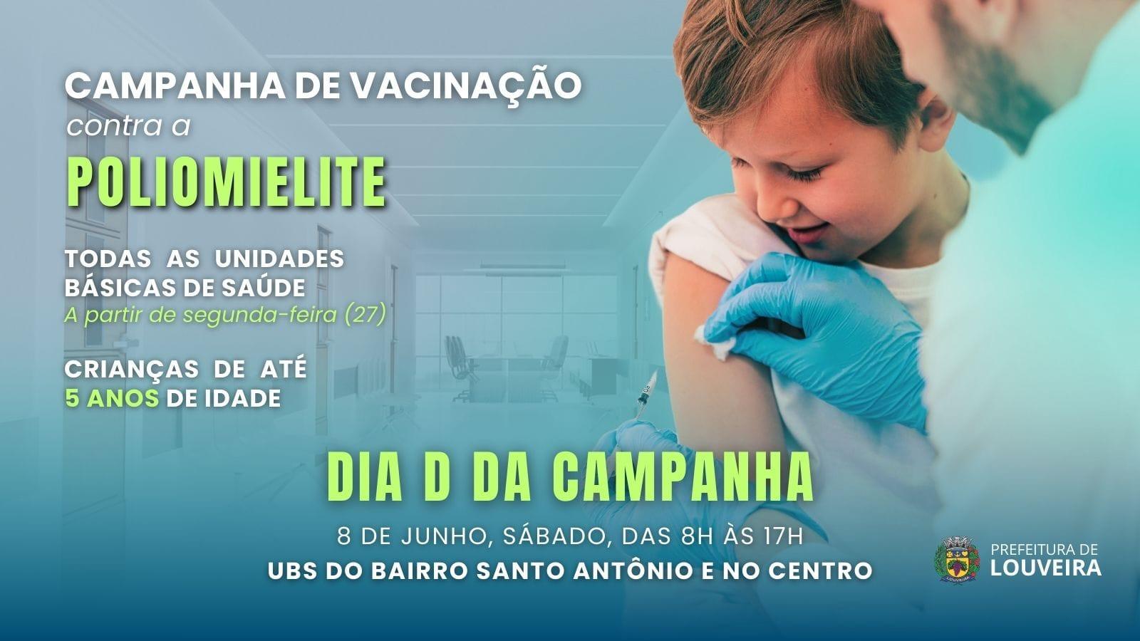 Campanha de Vacinação Contra a Poliomielite começa nesta segunda-feira (27) em Louveira