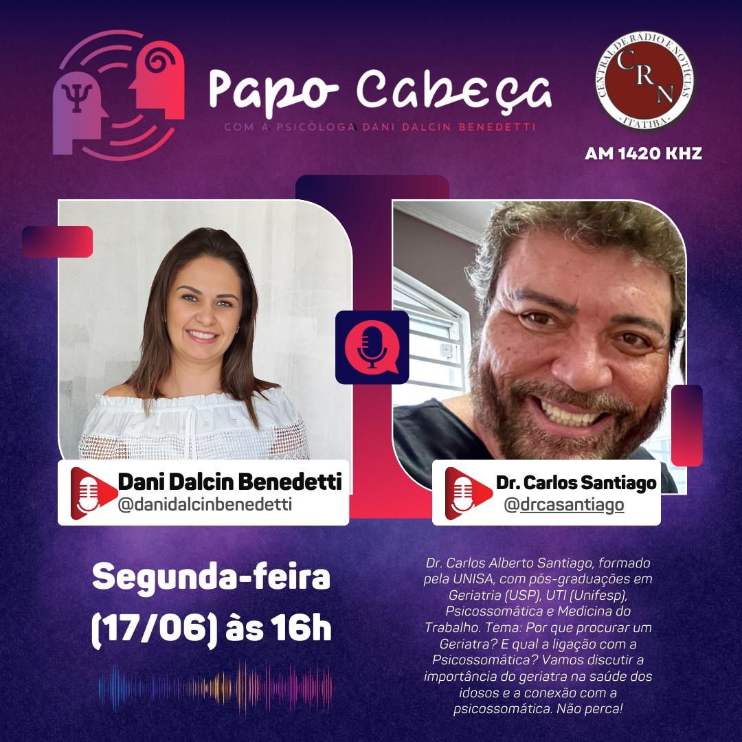 Papo Cabeça com Dani Dalcin Benedetti na Rádio CRN