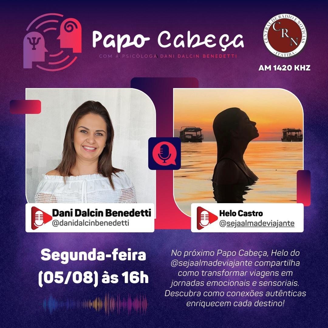 Helo Castro é convidada do programa “Papo Cabeça”, com Dani Dalcin Benedetti