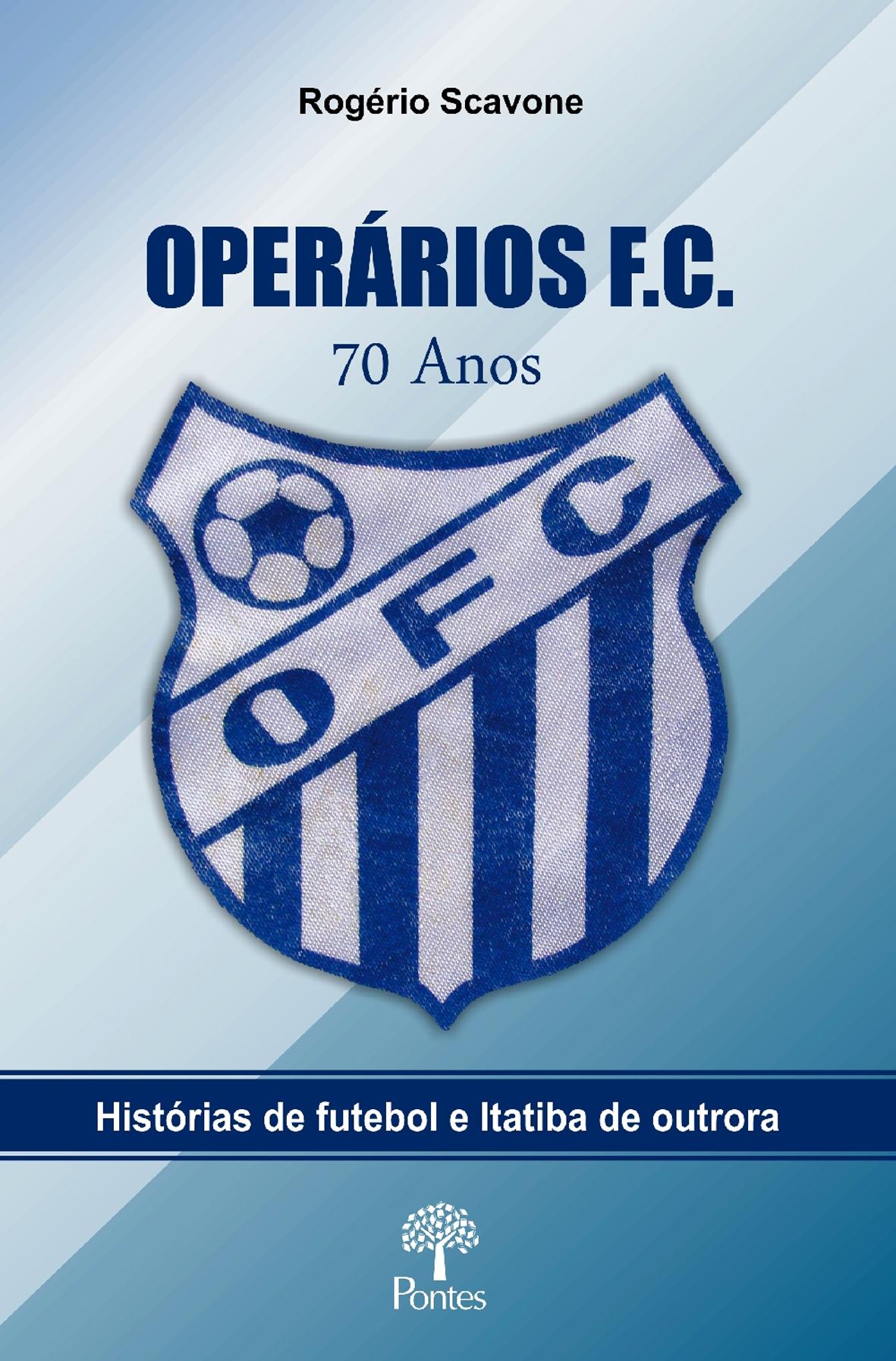 Operários F. C comemora 74 anos de fundação