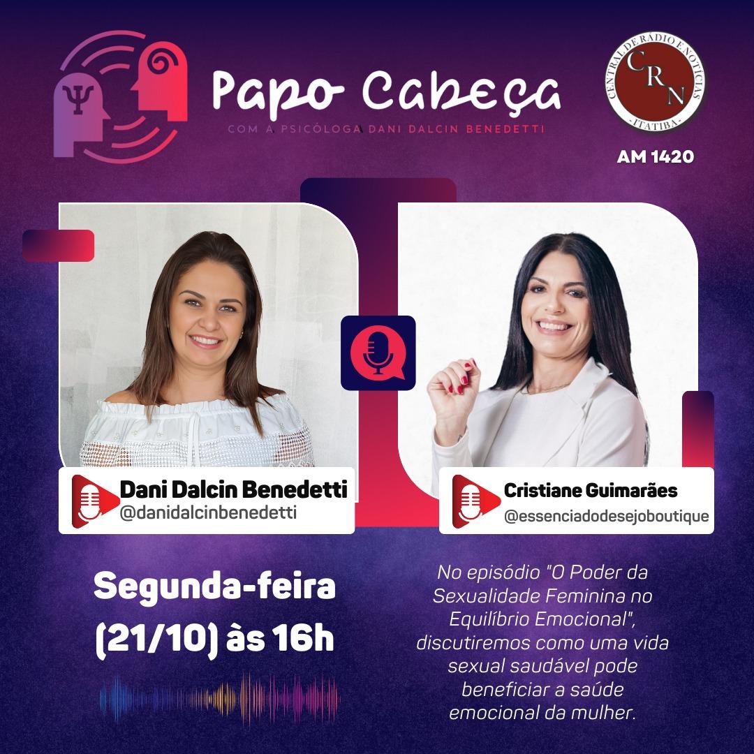 O Poder da Sexualidade Feminina no Equilíbrio Emocional: Tema do Próximo Episódio do Papo Cabeça